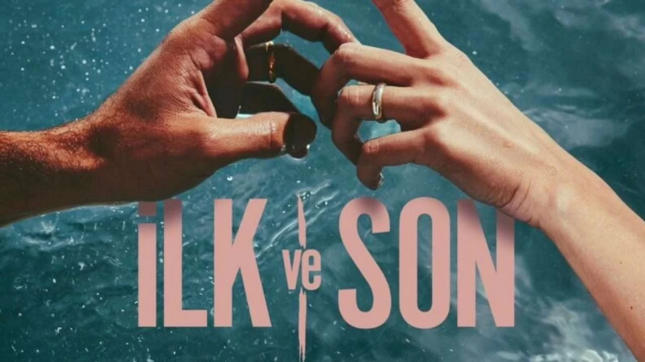 İlk ve Son Dizisi 2. Sezon Ne Zaman?