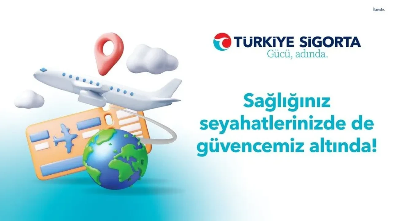 Türkiye Sigorta'dan Seyahat Severlere Özel: Sağlık Sigortası Paketleri Tanıtıldı!