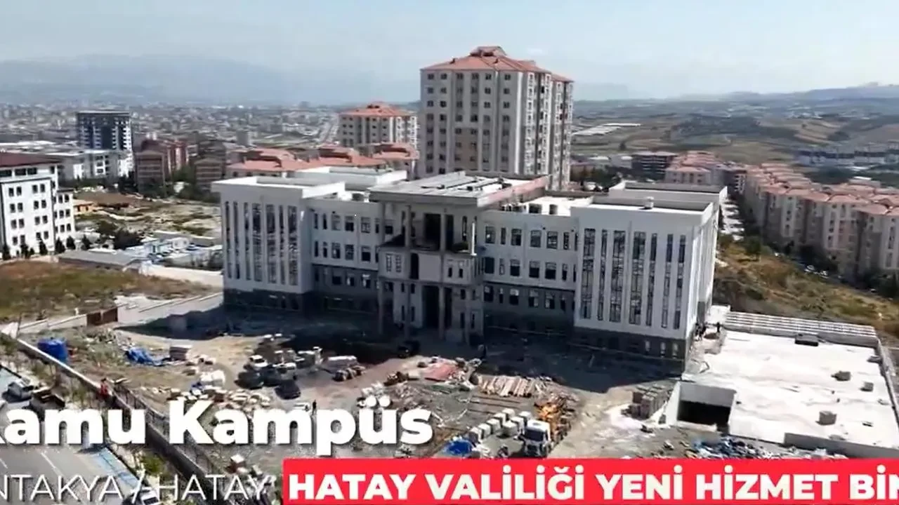 Hatay Valiliği Yeni Hizmet Binası İnşaatı Devam Ediyor