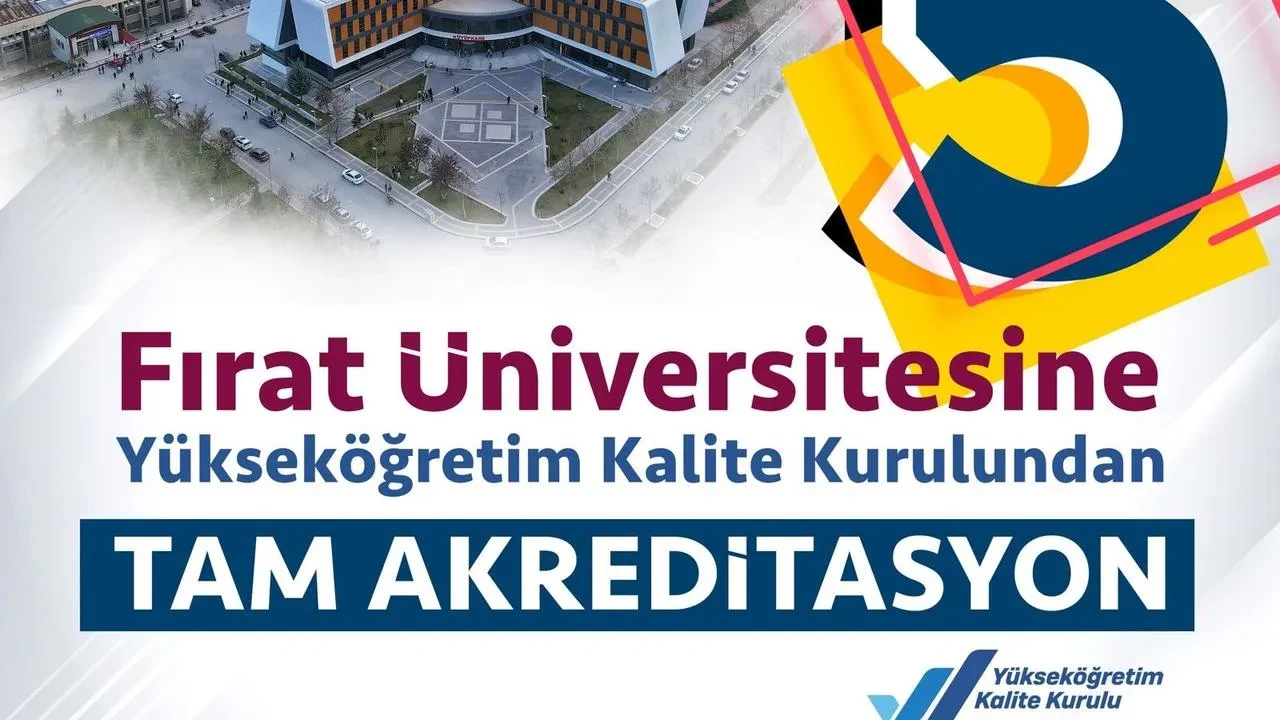 Fırat Üniversitesi YÖKAK'tan tam akreditasyon alarak kalite standartlarını tescilledi