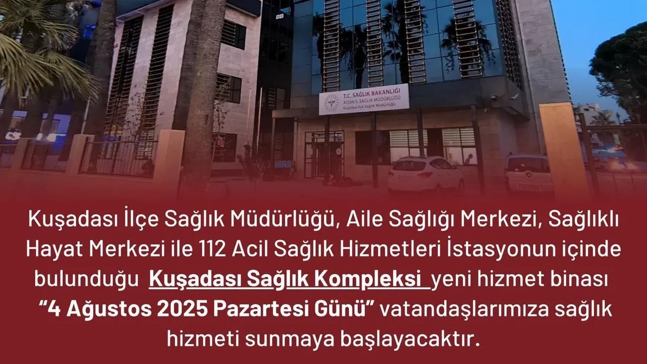 Kuşadası’nda yeni sağlık kompleksi 4 ağustos’ta hizmete giriyor