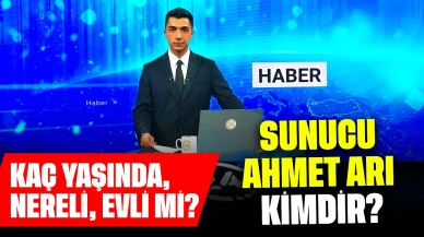 Sunucu Ahmet Arı Kimdir? Kaç Yaşında, Nereli, Evli mi?