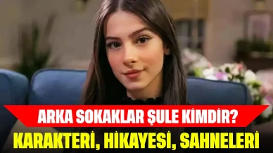 Arka Sokaklar Şule Kim? Gizem Terzi Kimdir? Karakteri, Hikayesi, Sahneleri