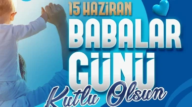 Başkan Büyükkılıç Babalar Günü mesajında aileleri buluşturuyor