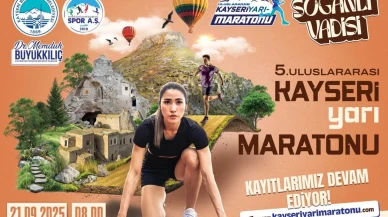 Soğanlı Vadisi temalı Kayseri Yarı Maratonu başlıyor