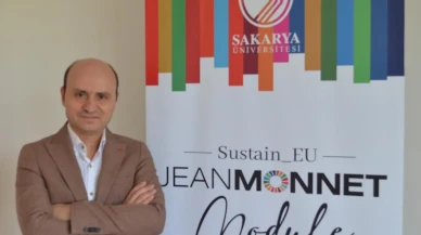 SAÜ Jean Monnet eğitim desteğini Türkiyede kazandı
