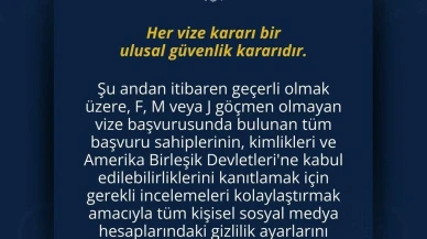 ABD Ankara Büyükelçiliği vize başvurusu için sosyal medya hesaplarını herkese açık yapma şartı getirdi